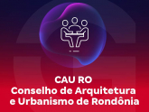 Imagem CAU  RO Conselho de Arquitetura e Urbanismo de Rondônia