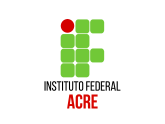 IFAC - Instituto Federal de Educação, Ciência e Tecnologia do Acre