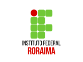 IFRR - Instituto Federal de Educação, Ciência e Tecnologia de Roraima