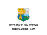 Prefeitura Municipal de Belém/PA - Secretaria Municipal da Saúde (SESMA)