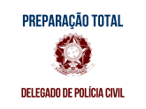 Preparação Total - Delegado de Polícia Civil