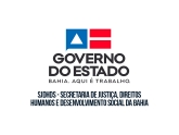 SJDHDS - Secretaria de Justiça, Direitos Humanos e Desenvolvimento Social da Bahia