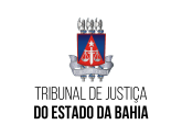 TJ BA - Tribunal de Justiça do Estado da Bahia